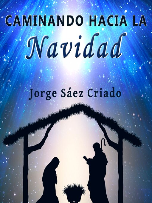 Title details for Caminando hacia la Navidad by Jorge Sáez Criado - Available